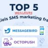 Top 5 des meilleurs logiciel sms marketing français en 2026