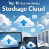 Top 10 des meilleurs stockages cloud